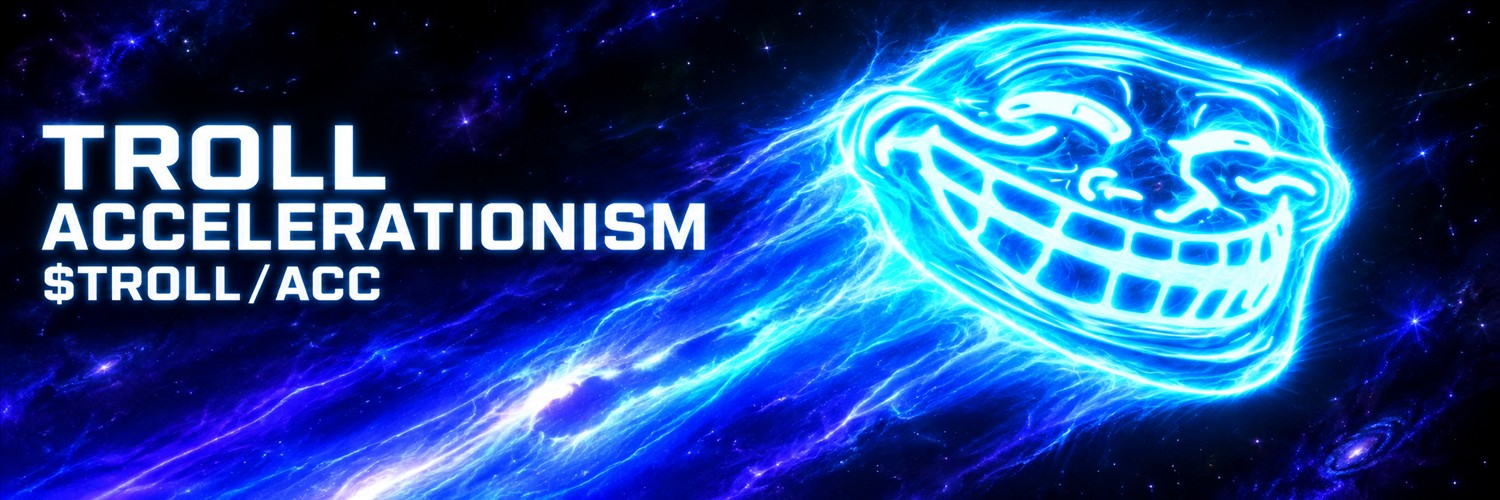 Troll Accelerationism banner